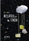 Portada de: RELATOS DE UN TIRÓN