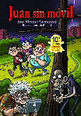 JUAN SIN MÓVIL 2