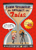 Portada de: CÓMO TRIUNFAR EN INTERNET EN 7 DÍAS