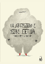 LA ABOMINABLE NUBE FÉTIDA