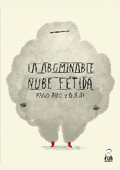 LA ABOMINABLE NUBE FÉTIDA
