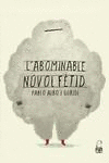 Portada de: LA ABOMINABLE NUBE FÉTIDA