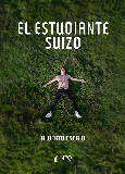 Portada de: EL ESTUDIANTE SUIZO