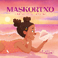 Portada de: MASKORTXO (CARACOLA)