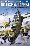 HISTORIAS DE LA GUERRA 1. CASTILLOS EN EL CIELO