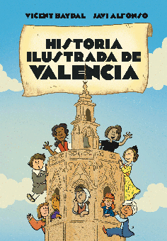 HISTORIA ILUSTRADA DE VALENCIA PARA NIÑOS