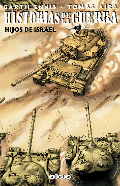 HISTORIAS DE LA GUERRA 2 HIJOS DE ISRAEL