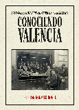 Portada de: CONOCIENDO VALENCIA. ARTESANOS, COMERCIOS HISTORICOS Y PERSONAJES