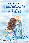 Portada de: Y MADRID BAJO LAS ESTRELLAS