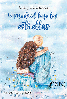 Y MADRID BAJO LAS ESTRELLAS