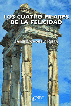 LOS PILARES DE LA FELICIDAD