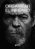 ORGANIZAR EL INFIERNO Portada de: ORGANIZAR EL INFIERNO