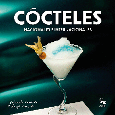 CÓCTELES INTERNACIONALES Y NUEVAS CREACIONES