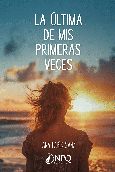 Portada de: LA ULTIMA DE MIS PRIMERAS VECES