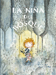 Portada de: LA NIÑA DEL BOSQUE