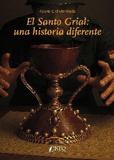 EL SANTO GRIAL: UNA HISTORIA DIFERENTE
