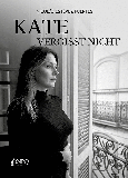 KATE VERGISST NICHT (kate no olvida) ALEMAN