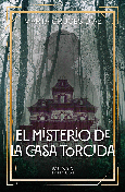 Portada de: EL MISTERIO DE LA CASA TORCIDA