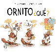 ORNITO¿QUÉ?