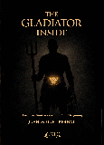 Portada de: THE GLADIATOR INSIDE