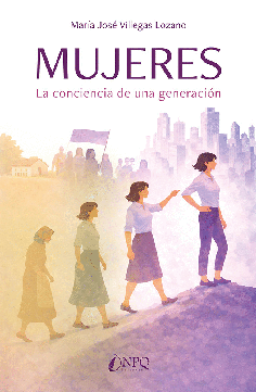 MUJERES. LA CONCIENCIA DE UNA GENERACIÓN