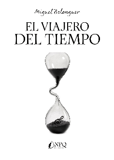 EL VIAJERO DEL TIEMPO