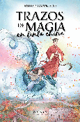 Portada de: TRAZOS DE MAGIA EN TINTA CHINA