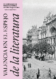 VALENCIA EN EL ESPEJO DE LA LITERATURA
