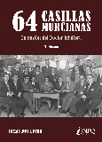 Portada de: 64 CASILLAS MURCIANAS