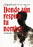 DONDE AÚN RESPIRA TU NOMBRE