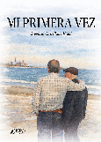MI PRIMERA VEZ