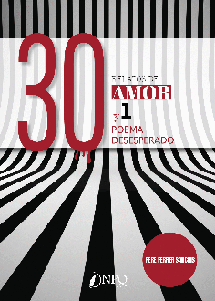 30 RELATOS DE AMOR Y UN POEMA DESESPERADO