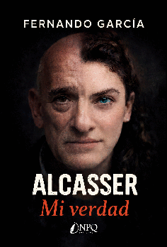 ALCÀSSER: MI VERDAD