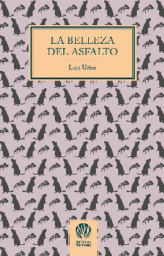 LA BELLEZA DEL ASFALTO